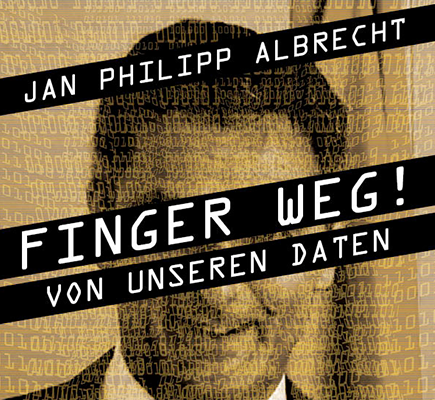 Buchcover Finger weg, von unseren Daten von Jan Philipp Albrecht